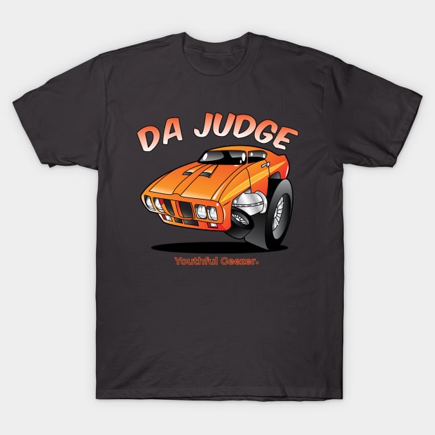 Da Judge Cartoon Car Toon T-Shirt by YouthfulGeezer